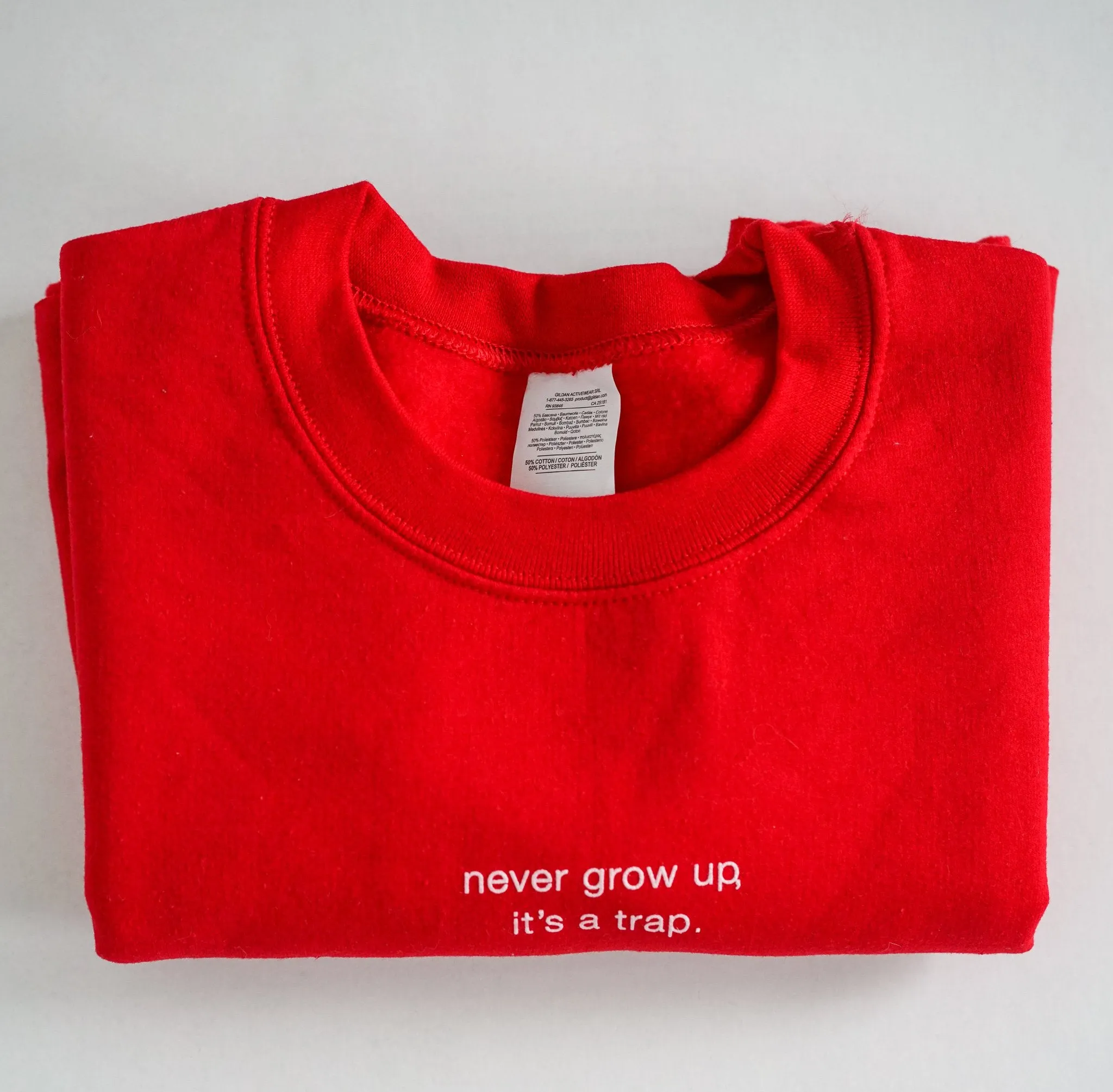 Never Grow Up Sweatshirt