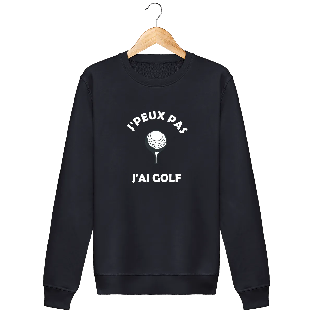 Sweat Col Rond J'PEUX PAS J'AI GOLF